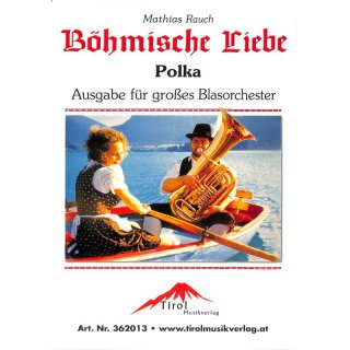 Böhmische Liebe - Polka - Ausgabe Blasorchester