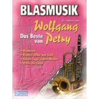 Das Beste von Wolfgang Petry - Medley - Ausgabe Blasorchester