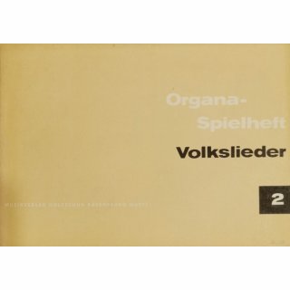 Organa Spielheft 2 - Volkslieder